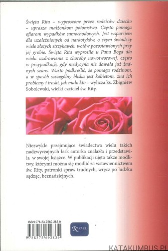 Cuda świętej Rity patronki w sprawach najtrudniejszych. MAŁGORZATA PABIS