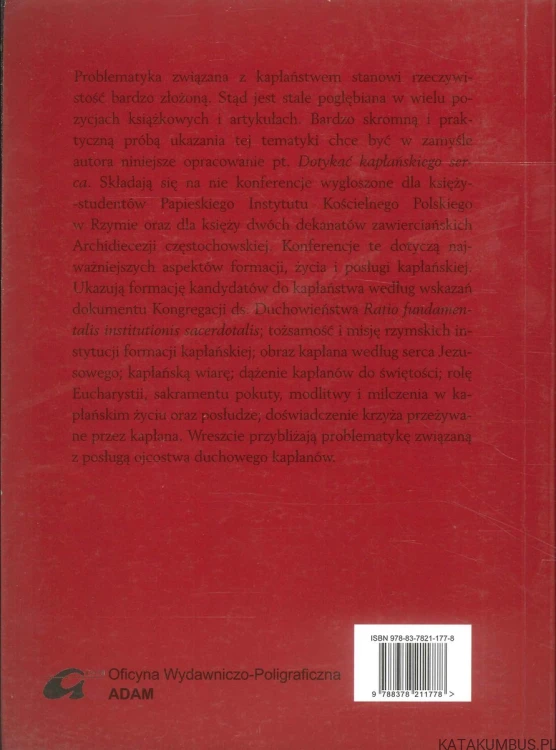 Dotykać kapłańskiego serca. RYSZARD SELEJDAK