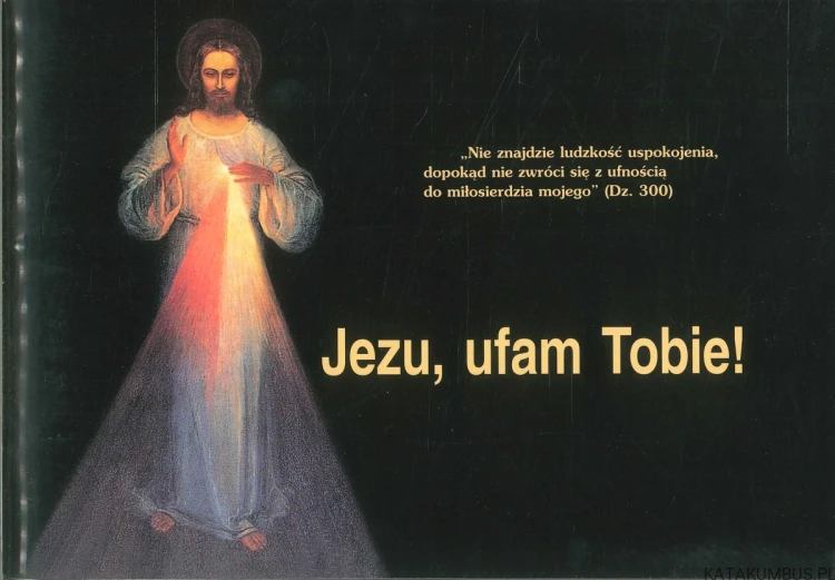 Jezu, ufam Tobie!. PRACA ZBIOROWA