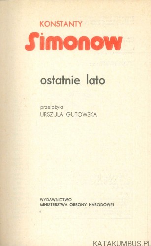 Ostatnie lato. KONSTANTY SIMONOW