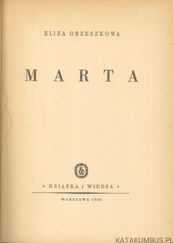 Marta. ELIZA ORZESZKOWA