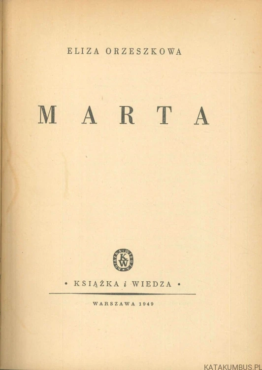 Marta. ELIZA ORZESZKOWA