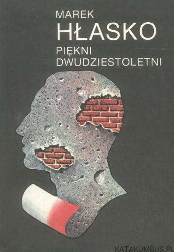 Piękni dwudziestoletni. MAREK HŁASKO