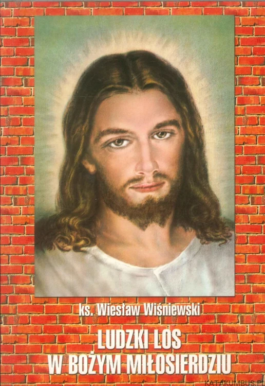 Ludzki los w Bożym miłosierdziu. KS. WIESŁAW WIŚNIEWSKI