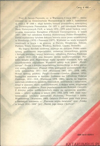 Odbudowa Państwa Polskiego 1914-1918. JANUSZ PAJEWSKI