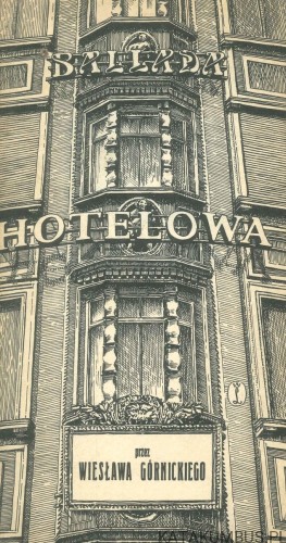 Ballada hotelowa. WIESŁAW GÓRNICKI