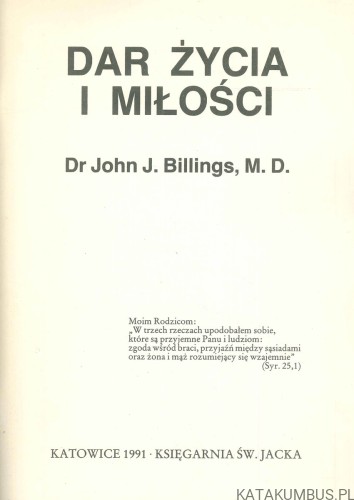 Dar życia i miłości. JOHN J. BILLINGS