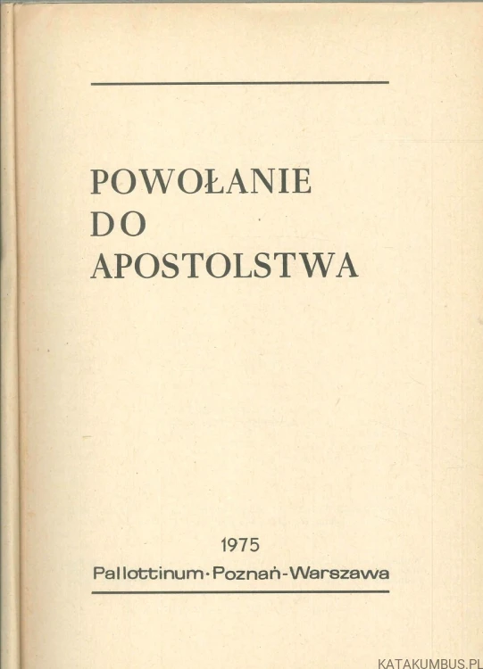 Powołanie do apostolstwa. PRACA ZBIOROWA