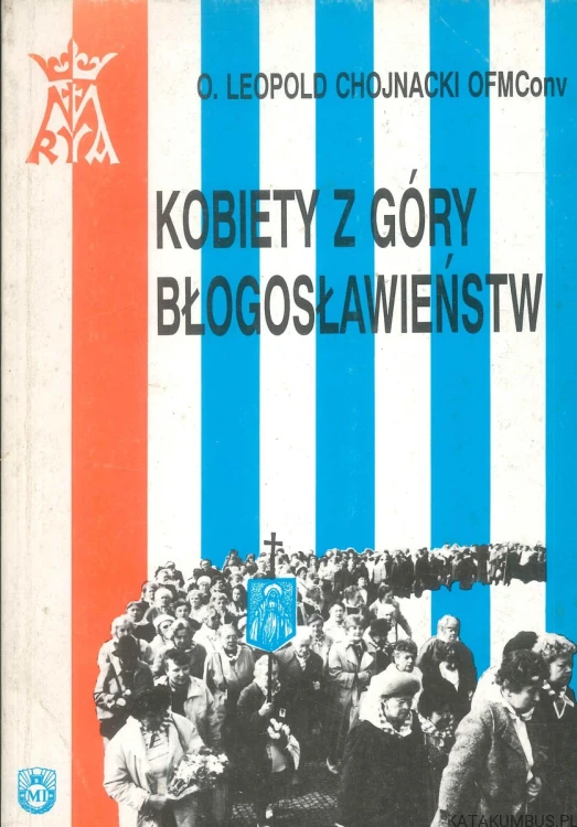 Kobiety z Góry Błogosławieństw. LEOPOLD CHOJNACKI