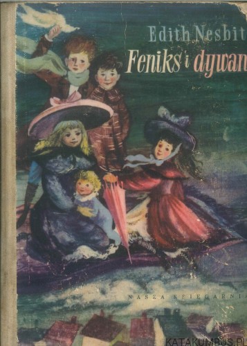 Feniks i dywan. EDITH NESBIT