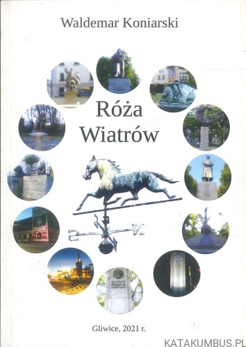 Róża wiatrów. WALDEMAR KONIARSKI