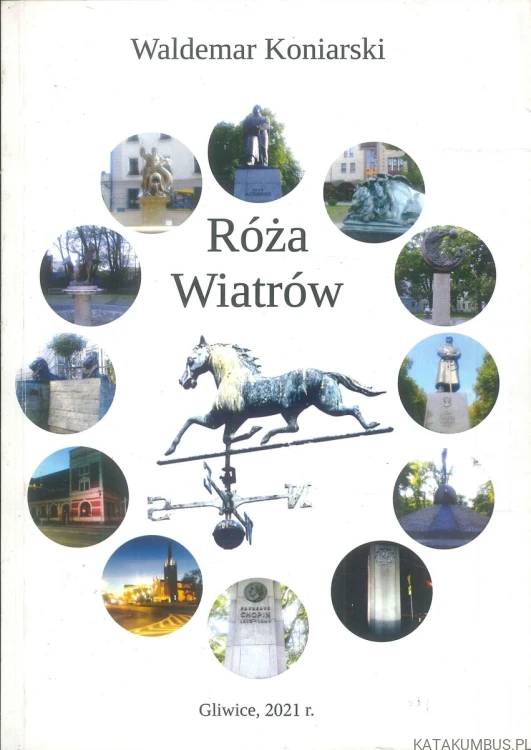 Róża wiatrów. WALDEMAR KONIARSKI