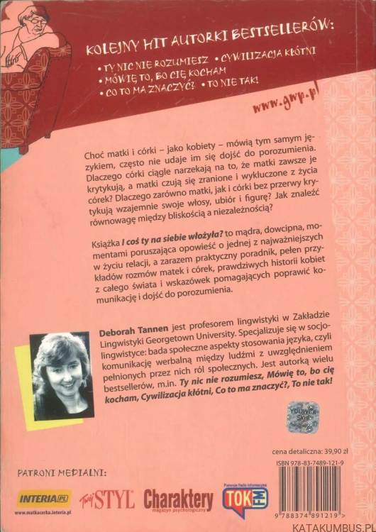 I coś ty na siebie włożyła? Rozmowy matek i córek. DEBORAH TANNEN