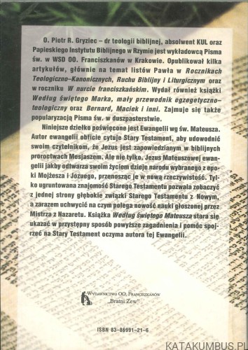 Według świętego Mateusza. Stary Testament ukryty w Nowym. PIOTR ROMAN GRYZIEC