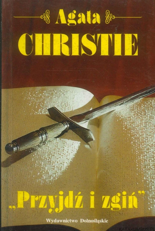 Przyjdź i zgiń. AGATHA CHRISTIE