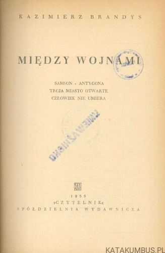 Między wojnami. KAZIMIERZ BRANDYS