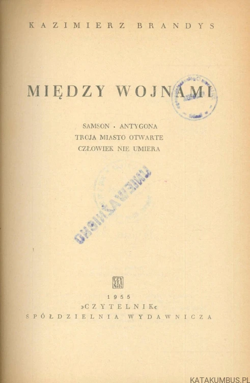 Między wojnami. KAZIMIERZ BRANDYS