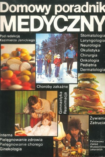 Domowy poradnik medyczny. PRACA ZBIOROWA