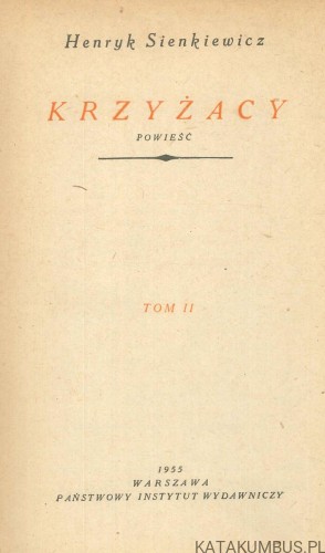 Krzyżacy tom II. HENRYK SIENKIEWICZ