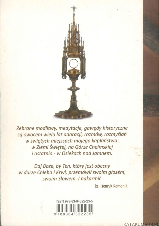 Adoratorium osieckie. Rozmowy z Barankiem. HENRYK ROMANIK