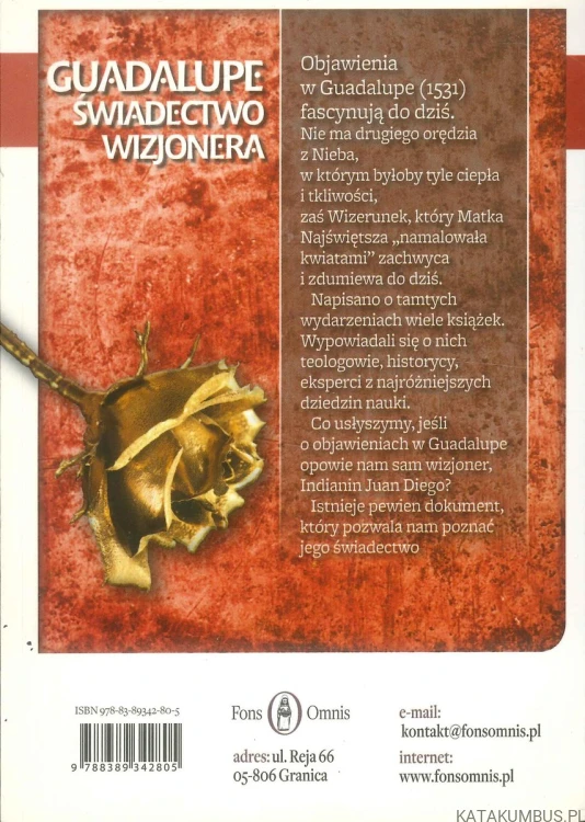 Święty Juan Diego. Świadectwo wizjonera. Guadalupe. PRACA ZBIOROWA