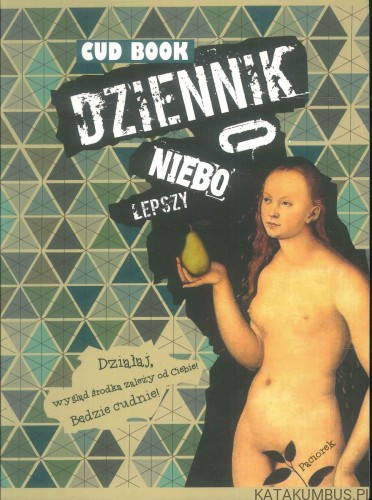 Dziennik o niebo lepszy. PRACA ZBIOROWA