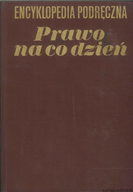 Encyklopedia podręczna: Prawo na co dzień. PRACA ZBIOROWA