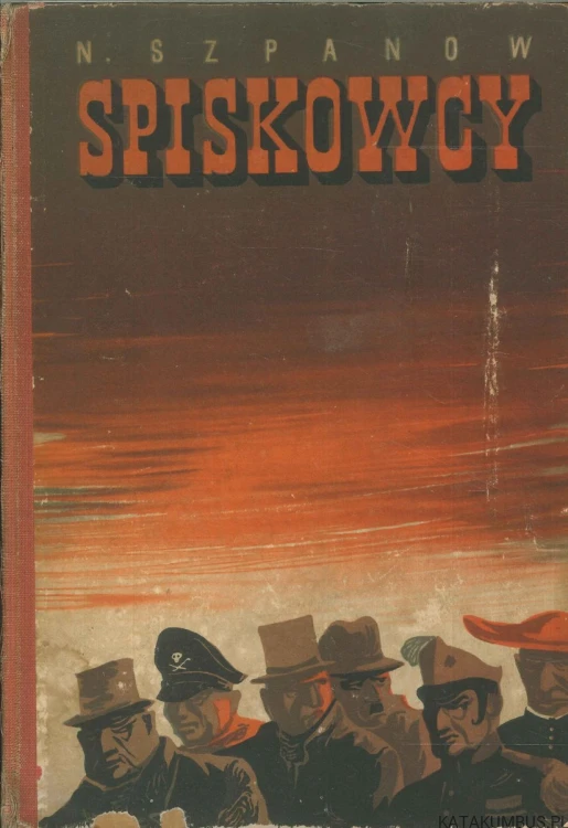 Spiskowcy. N. SZPANOW