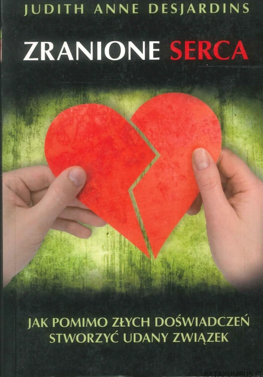 Zranione serca. JUDITH ANNE DESJARDINS