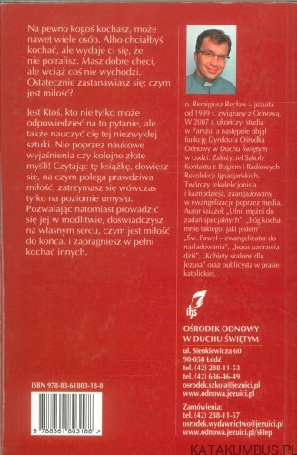 Miłość do końca. REMIGIUSZ RECŁAW SJ