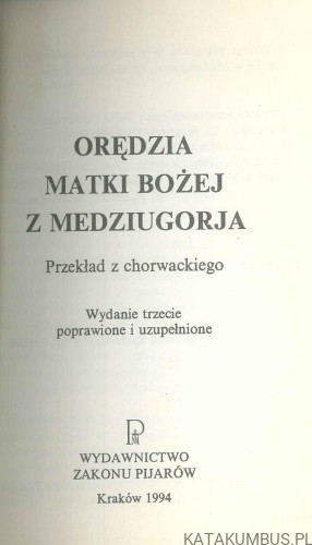 Orędzia Matki Bożej z Medziugorja. PRACA ZBIOROWA