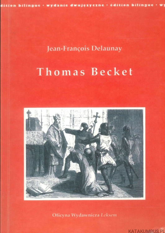 Thomas Becket. JEAN-FRANÇOIS DELAUNAY