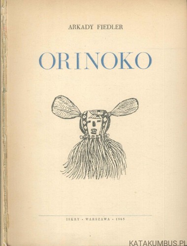 Orinoko. ARKADY FIEDLER