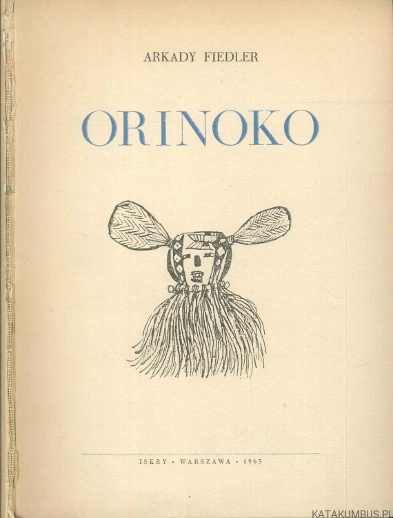 Orinoko. ARKADY FIEDLER