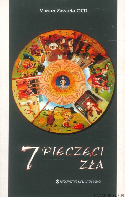 7 pieczęci zła. MARIAN ZAWADA OCD