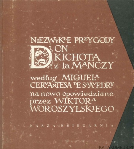 Niezwykłe przygody Don Kichota z la Manczy. MIGUEL CERVANTES DE SAAVEDRA