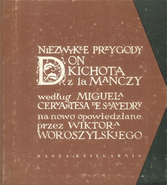Niezwykłe przygody Don Kichota z la Manczy. MIGUEL CERVANTES DE SAAVEDRA