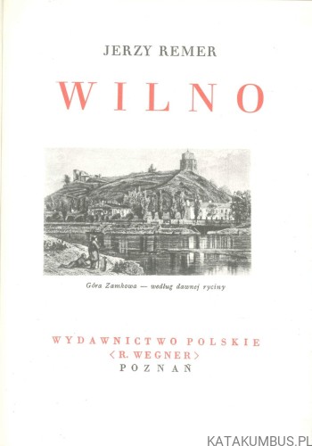 Wilno. JERZY REMER