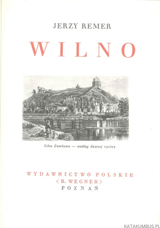 Wilno. JERZY REMER