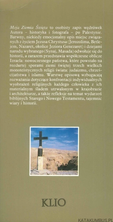 Moja Ziemia Święta. JAN GAĆ