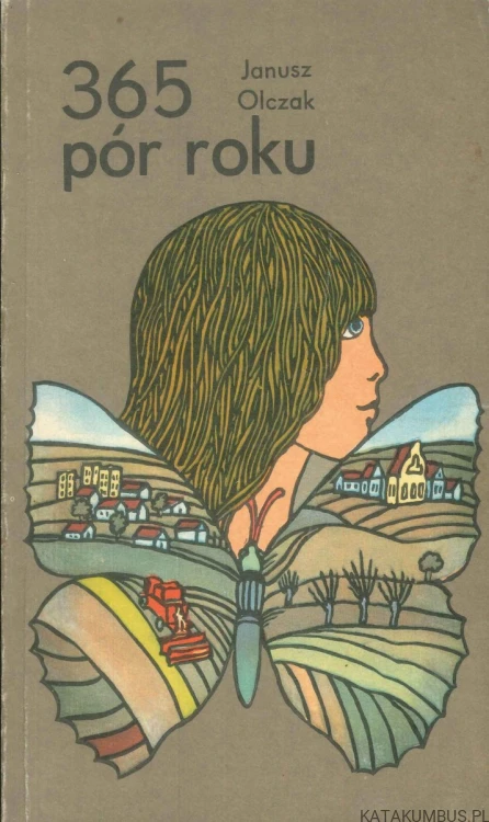 365 pór roku. JANUSZ OLCZAK