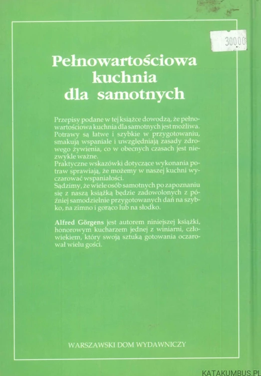 Pełnowartościowa kuchnia dla samotnych. PRACA ZBIOROWA
