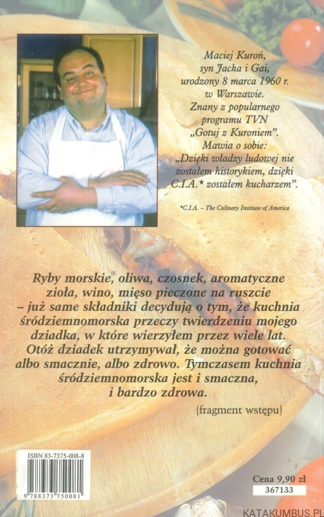 Kuchnia śródziemnomorska. MACIEJ KUROŃ