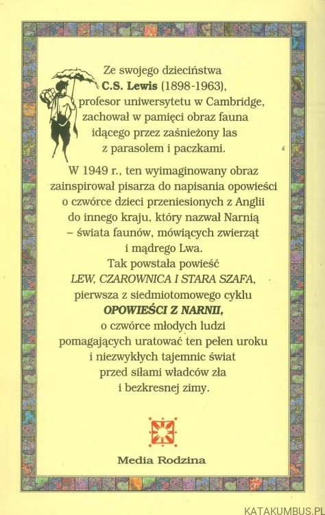 Lew, czarownica i stara szafa. C.S. LEWIS