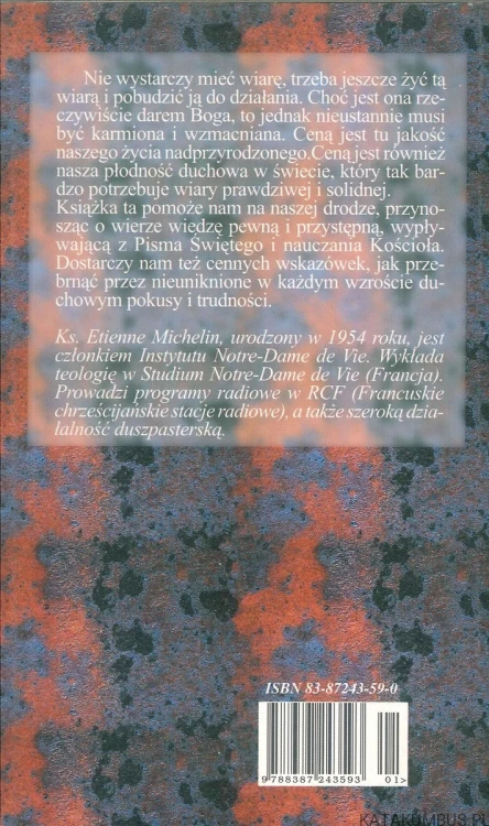 Gdy wierzę... moc wiary w działaniu. ÉTIENNE MICHELIN