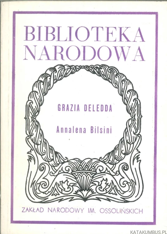 Annalena Bilsini. GRAZIA DELEDDA