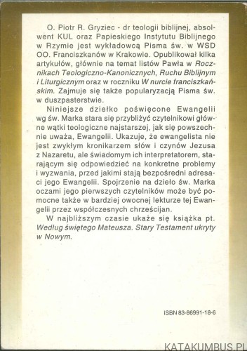 Według świętego Marka. Mały przewodnik egzegetyczno-teologiczny. PIOTR ROMAN GRYZIEC