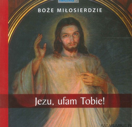 Boże miłosierdzie. PRACA ZBIOROWA
