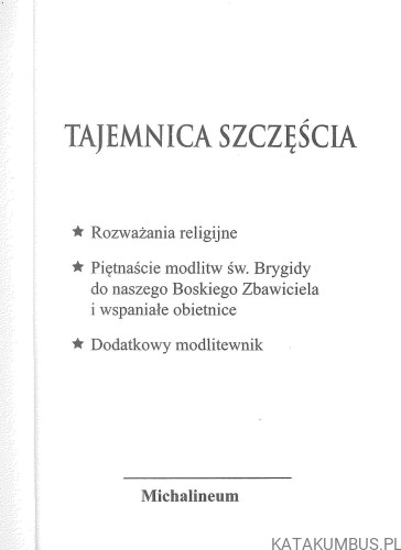 Tajemnica szczęścia. PRACA ZBIOROWA