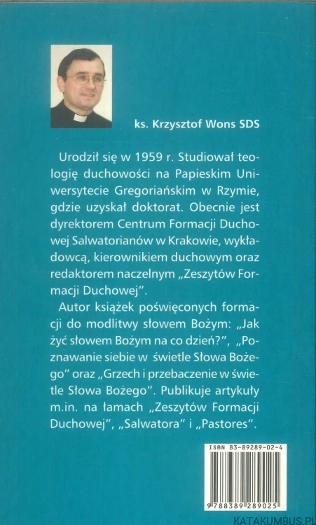 Więź z Jezusem i kontemplacja ewangeliczna. KRZYSZTOF WONS SDS